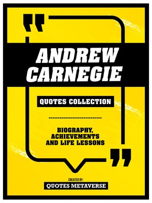 cover image of Andrew Carnegie--Quotes Collection